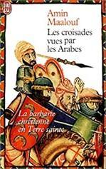 Les croisades vues par les arabes